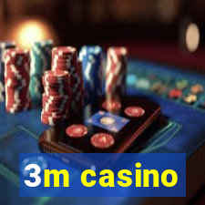 3m casino